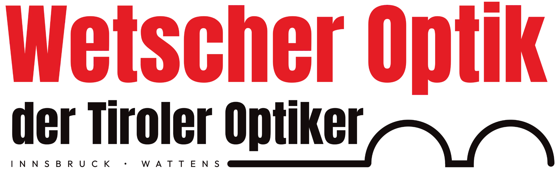 Wetscher Optik – Optiker in Innsbruck und Wattens